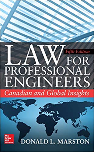Law for Professional Engineers:  Canadian and Global Insightsv 5th Edition